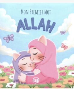 Mon premier mot : Allah – version fille